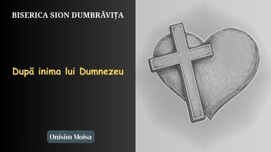 dupa inima lui dumnezeu